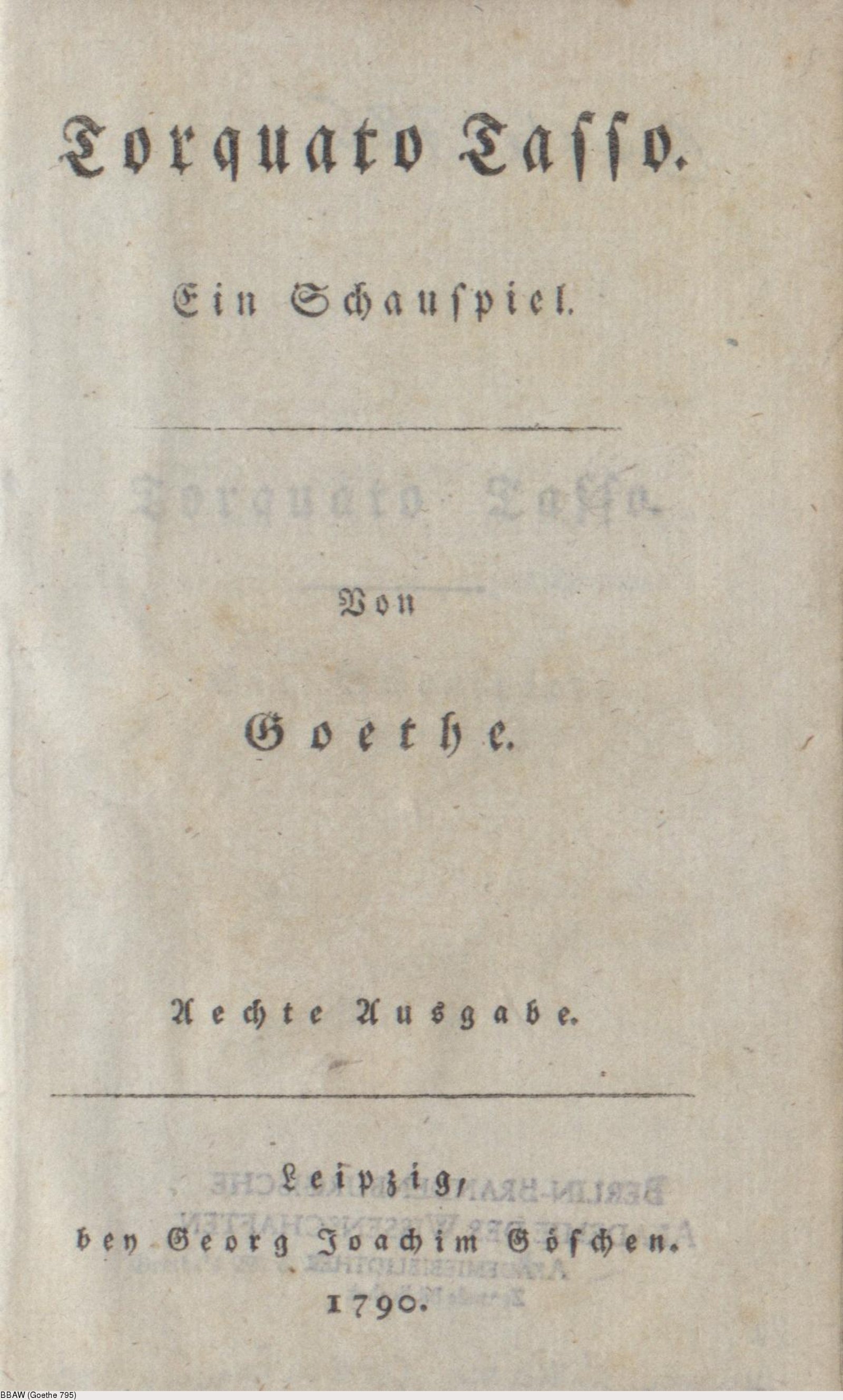 Deutsches Textarchiv – Goethe, Johann Wolfgang von: Torquato Tasso
