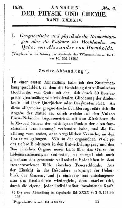 Humboldt, Alexander von: Geognostische und physikalische Beobachtungen über die Vulkane des Hochlandes von Quito. Zweite Abhandlung. In: Annalen der Physik und Chemie, Bd. 44 (1838), S. 193-219.