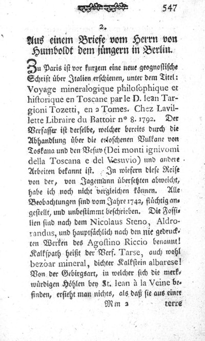 Humboldt, Alexander von: Aus einem Briefe vom Herrn von Humboldt dem jüngern in Berlin. In: Bergmännischen Journal, Jg. 5 (1792), S. 547-552.