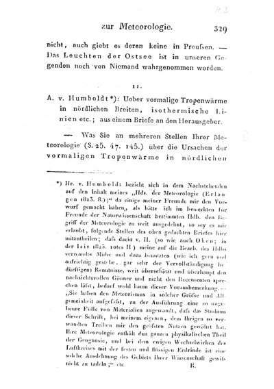 Humboldt, Alexander von: Ueber vormalige Tropenwärme in nördlichen Breiten, isothermische Linien etc.; aus einem Briefe an den Herausgeber. In: Archiv für die gesammte Naturlehre, Bd. 1 (1824), S. 329-334.