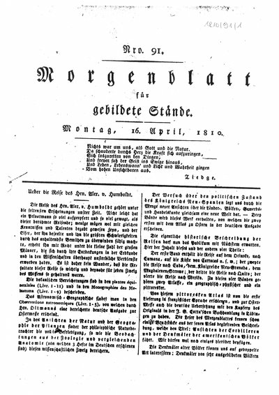 Humboldt, Alexander von: Ueber die Reise des Hrn. Alex. v. Humboldt. In: Morgenblatt für gebildete Stände, Nr. 91 (1810), S. 361-362.
