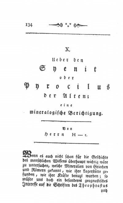 Humboldt, Alexander von: Ueber den Syenit oder Pyrocilus der Alten. In: Neue Entdeckungen und Beobachtungen aus der Physik, Naturgeschichte und Oekonomie. Bd. 1 (1791), S. 134-138.
