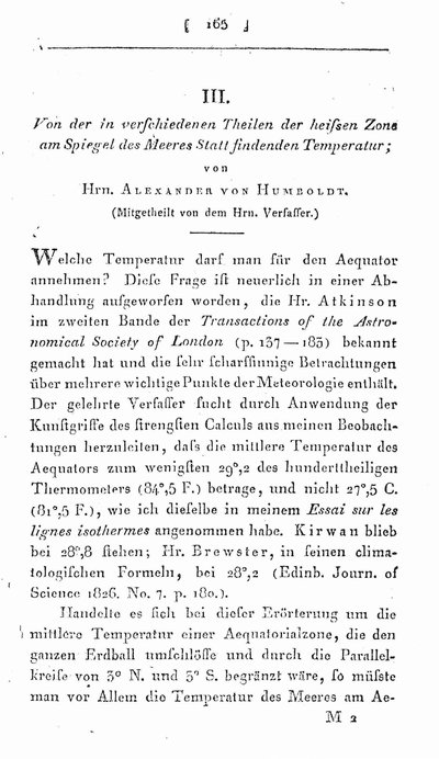 Humboldt, Alexander von: Von der in verschiedenen Theilen der heissen Zone am Spiegel des Meeres Statt findenden Temperatur. In: Annalen der Physik und Chemie 8. (1826) St. 2, S. 165-175.
