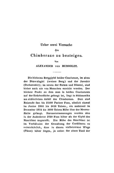 Humboldt, Alexander von: Ueber zwei Versuche den Chimborazo zu besteigen. In: Jahrbuch für 1837. Herausgegeben von H. C. Schumacher. Stuttgart und Tübingen, 1837, S. 176-206.